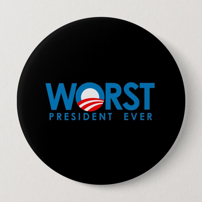 Anti-Obama - Der schlimmste Präsident je Button (Vorderseite)