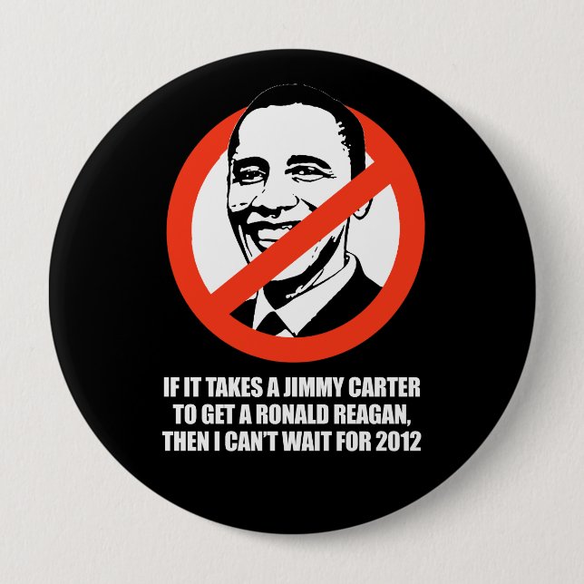 Anti-Obama - es nimmt einen Jimmy Carter, um ein Button (Vorderseite)