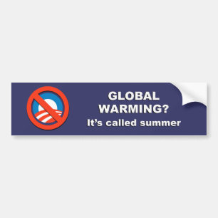 Anti-Obama - globale Erwärmung wird Sommer genann Autoaufkleber