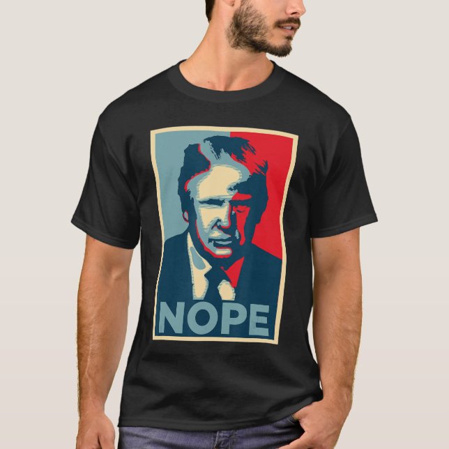 Anti Obama Hope Poster Nope T-Shirt (Vorderseite)