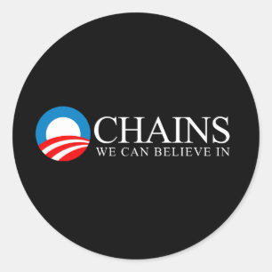 Anti-Obama - Ketten, die wir an Weiß glauben Runder Aufkleber