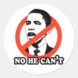 ANTI-OBAMA / NEIN ER KANN NICHT T - SHIRT RUNDER AUFKLEBER