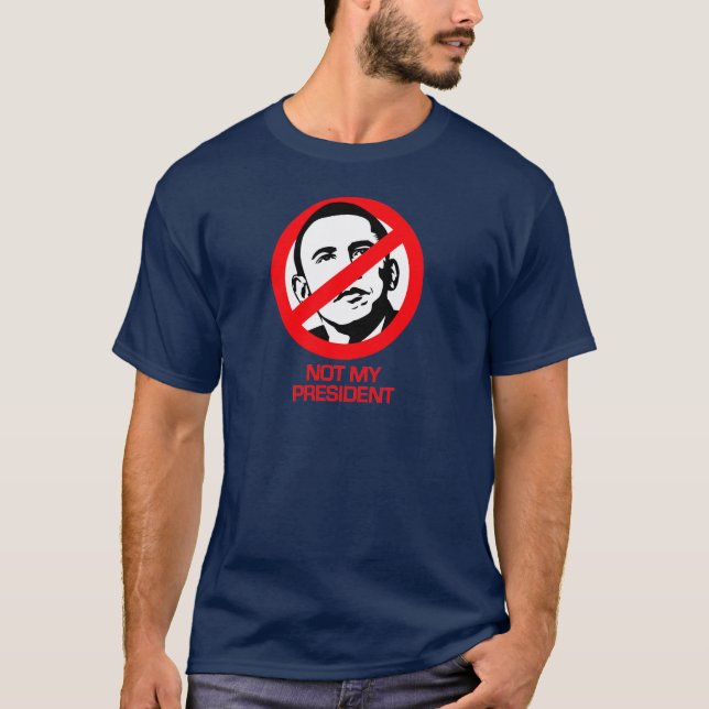 Anti-Obama - nicht mein Präsident T-Shirt (Vorderseite)