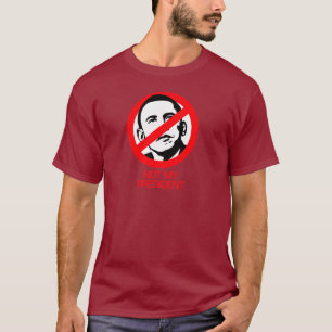 Anti-Obama - nicht mein Präsident T-Shirt