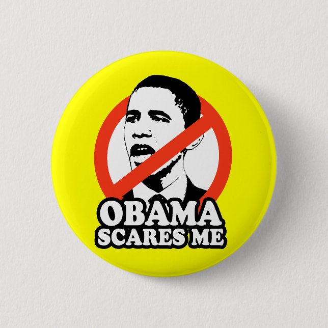ANTI-OBAMA/OBAMA ERSCHRICKT MICH BUTTON (Vorderseite)