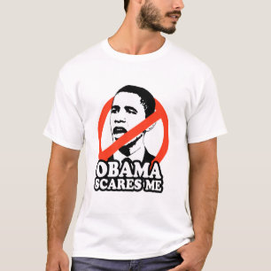 ANTI-OBAMA/OBAMA ERSCHRICKT MICH T-Shirt
