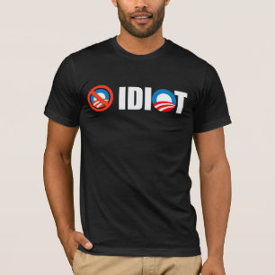 Anti-Obama - Obama ist ein Idiot T-Shirt