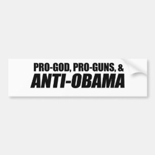 Anti-Obama - PRO-GOD PRO-GUNS ANTI-OBAMA Autoaufkleber