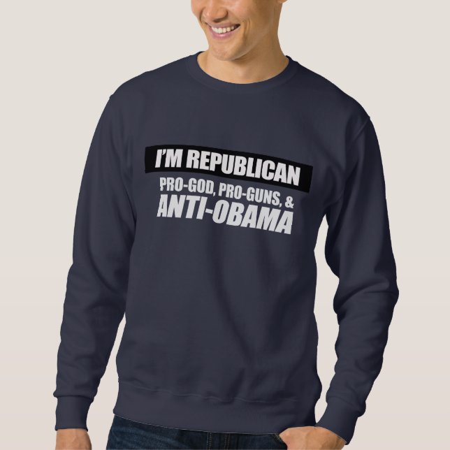 Anti-Obama - PRO-GOD PRO-GUNS ANTI-OBAMA Bumpersti Sweatshirt (Vorderseite)