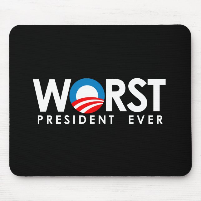 Anti-Obama - schlechtestes Weiß Präsidenten Ever Mousepad (Vorne)