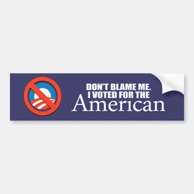 Anti-Obama - tadeln Sie mich nicht, den ich für Autoaufkleber (Vorne)