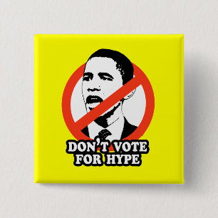 ANTI-OBAMA/WÄHLEN NICHT FÜR ÜBERTREIBUNG BUTTON