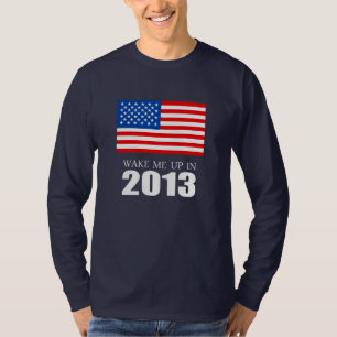 Anti-Obama - wecken Sie mich oben im Jahre 2013 T-Shirt