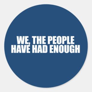 ANTI-OBAMA - Wir, die Menschen haben genug Runder Aufkleber