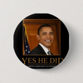 anti_obama_yes_he_did_demotivational_poster-p22819 button