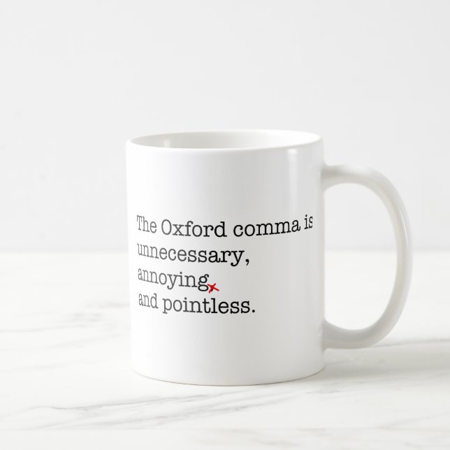 Anti-Oxford Komma Tasse (Rechts)