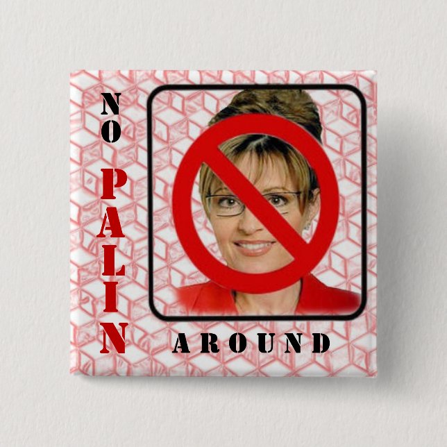 Anti-Palin quadratischer Knopf Button (Vorderseite)