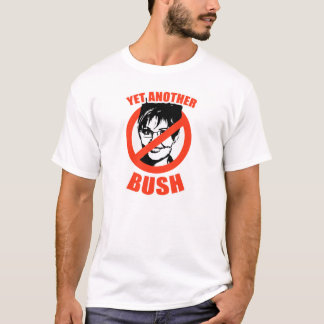 ANTI-PALIN SHIRT: NOCH EINS BUSH T-Shirt