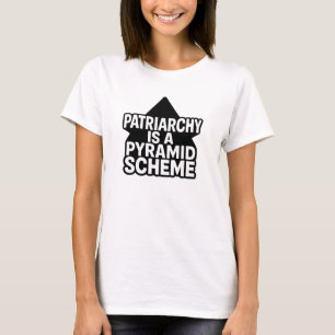Anti-Patriarchat-Pyramidensystem in Schwarz und We T-Shirt