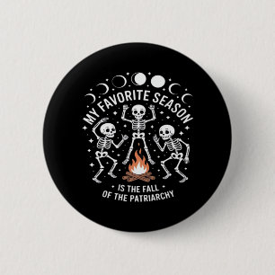 Anti Patriarchat Skeleton Herbstdrossel Button