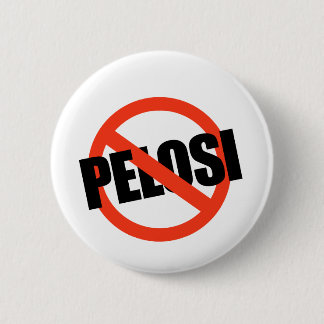 Anti--Pelosi/Anti-Nancy Pelosi Button
