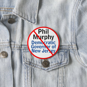 Anti Phil Murphy Demokratid Gouverneur von New Jer Button