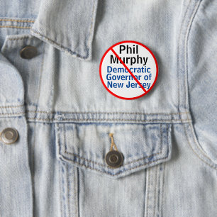 Anti Phil Murphy Demokratid Gouverneur von New Jer Button