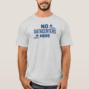 Anti-Rechenzentrum Politisch T-Shirt