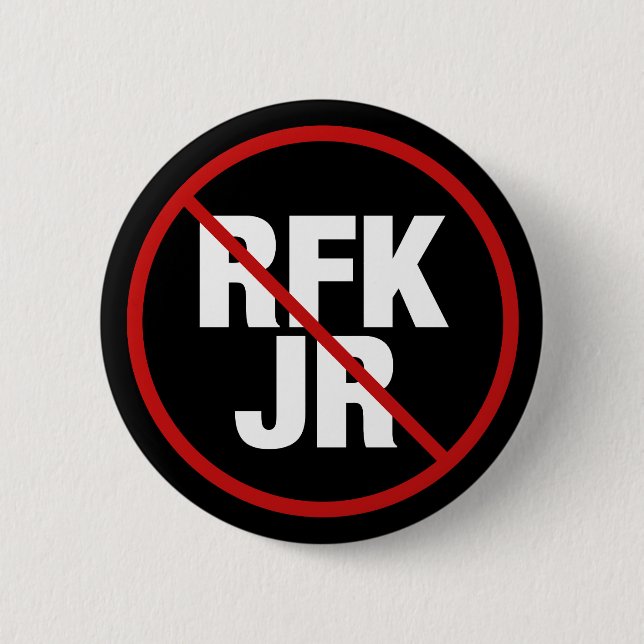 Anti RFK Jr. Abstimmung gegen Robert F. Kennedy Button (Vorderseite)