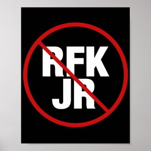 Anti RFK Jr. Abstimmung gegen Robert F. Kennedy Ya Poster