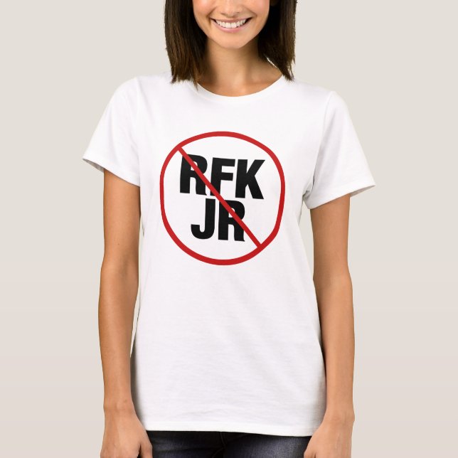 Anti RFK Jr. gegen Robert F. Kennedy Women's T-Shirt (Vorderseite)