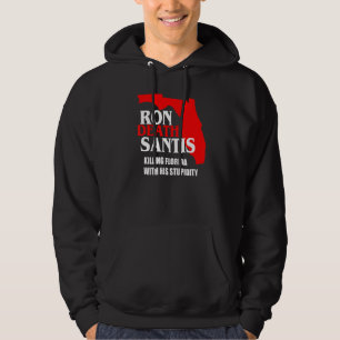 Anti Ron Desantis Florida Gouverneur zerstört Flor Hoodie