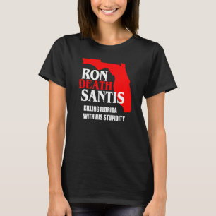 Anti Ron Desantis Florida Gouverneur zerstört Flor T-Shirt