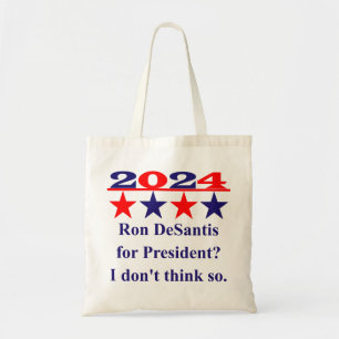 Anti-Ron DeSantis For President - Political Quote Tragetasche