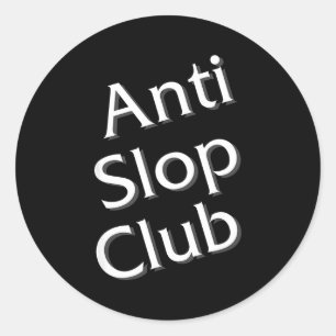 Anti Slop Club Künstliche Intelligenz Ai Llm Desi Runder Aufkleber