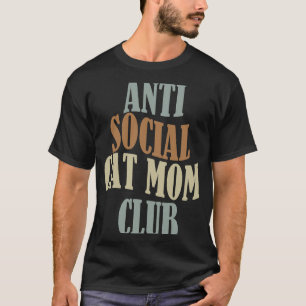 Anti Social Cut Mama Club 4 T-Shirt