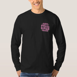 Anti Social Girls Club (Vorderseite+Rückseite) T-Shirt