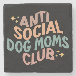 Anti Social Hund Mamas Club Steinuntersetzer