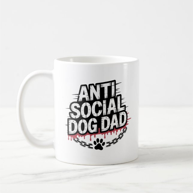 Anti Social Hund Vater - Funny Dog Lover Kaffeetasse (Links)