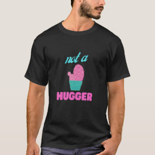 Anti-Social-Introvertierte Geschenke nicht ein Hug T-Shirt