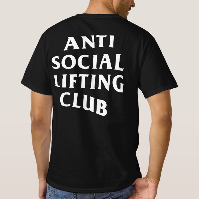 Anti Social Lifting Club (Front + Back Print) T-Shirt (Rückseite)