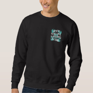 Anti Social Lifting Club Hanteln gekreuzter Totenk Sweatshirt