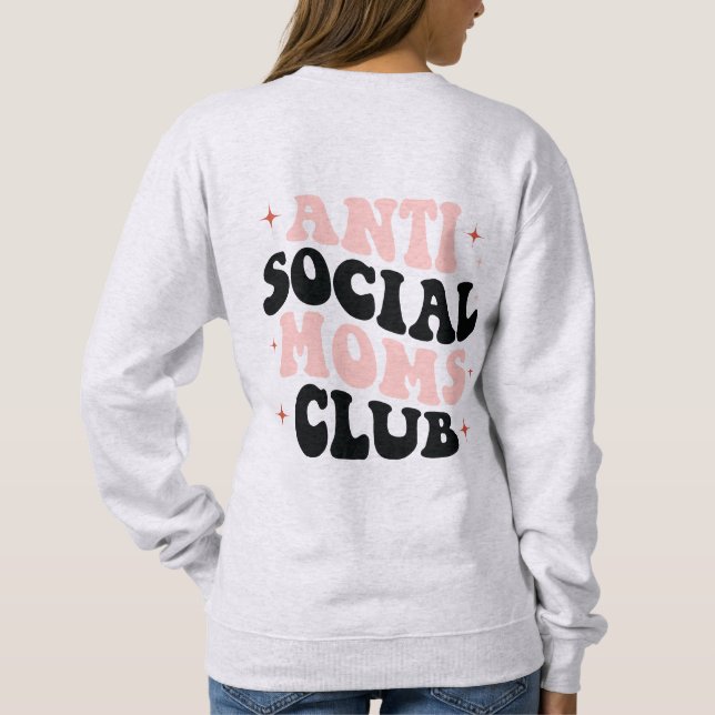 Anti Social Mama Club Retro Rosa und Schwarz Sweatshirt (Rückseite)