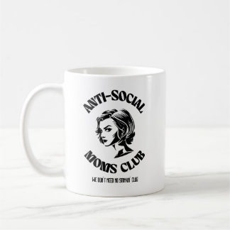 Anti-Social Mamas Club Kaffeetasse