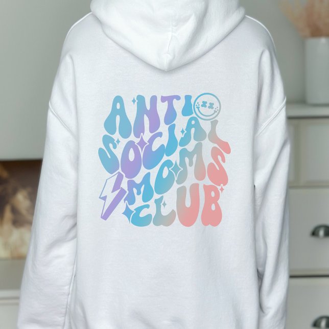 Anti-Social Mamas Club Trendy Gift Hoodie (Von Creator hochgeladen)