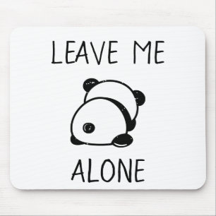 Anti-Social Panda Bär Verließ mich allein Mousepad