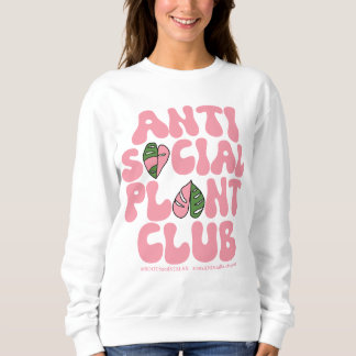 Anti Social Pflanze Club - Sweatshirt House Pflanz