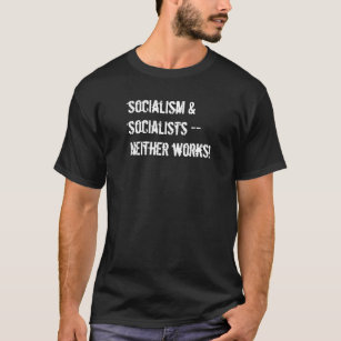 Anti-Sozialismus schwarzer T - Shirt