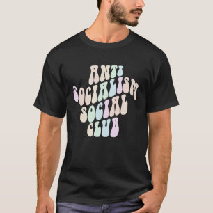 ANTI SOZIALISMUS SOCIAL CLUB Sozialistisch Retro P T-Shirt
