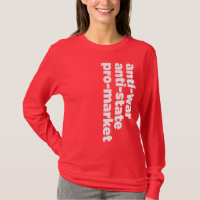 Anti-Staat, Antikriegs, Pro-Market-Shirt